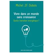 Vivre dans un monde sans croissance