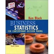 Business Statistics: For Contemporary Decision Making, 4th Edition