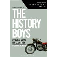 The History Boys GCSE Student Guide Study Guide