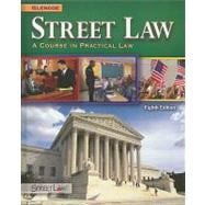 Street Law : A Course in Practical Law