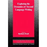 Exploring the Dynamics of Second Language Writing
