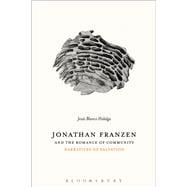 Jonathan Franzen and the Romance of Community Narratives of Salvation