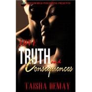 Love, Truth and Consequences