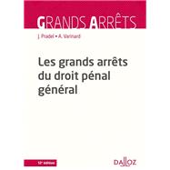Les grands arrêts du droit pénal général - 12e ed.