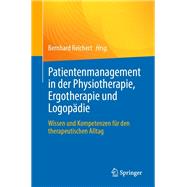 Patientenmanagement in der Physiotherapie, Ergotherapie und Logopädie