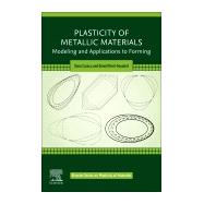 Plasticity of Metallic Materials