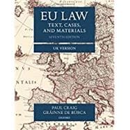 EU Law Text, Cases, and Materials UK Version