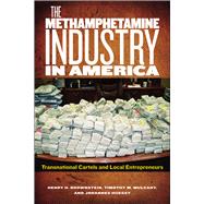 The Methamphetamine Industry in America