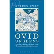Ovid Unseens Practice Passages for Latin Verse Translation and Comprehension