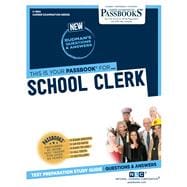 School Clerk (C-1984) Passbooks Study Guide
