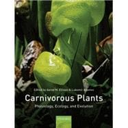 Carnivorous Plants Physiology, ecology, and evolution