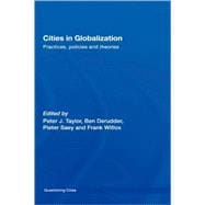 Cities in Globalization: Practices, Policies and Theories
