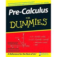 Pre-Calculus For Dummies<sup>?</sup>