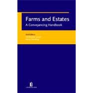 Farms and Estates A Conveyancing Handbook (Second Edition)