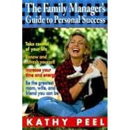 Be Your Best : The Family Manager's Guide to Personal Success