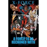 X-Force A Force to be Reckoned With