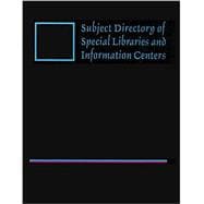 Subject Directory of Special Libraries and Information Centers: Computers, Engineering, and Science Libraries