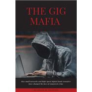 The Gig Mafia