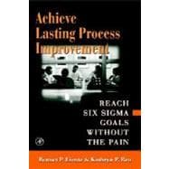 Achieve Lasting Process Improvement