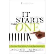 It Starts with One : Changing Individuals Changes Organizations