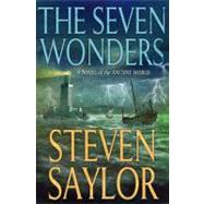 The Seven Wonders A Novel of the Ancient World