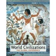 World Civilizations, Volume 1 : The Global Experience