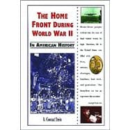 The Home Front During World War II in American History