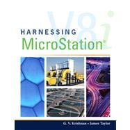 Harnessing MicroStation V8I