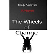 The Wheels of Change