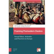 Framing Premodern Desires