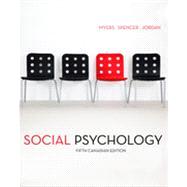 Social Psychology, 5th Canadian Edition