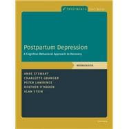 Postpartum Depression Workbook A Cognitive-Behavioral Approach to Recovery