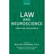 Law and Neuroscience Current Legal Issues Volume 13