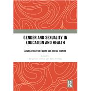 Gender and Sexuality in Education and Health