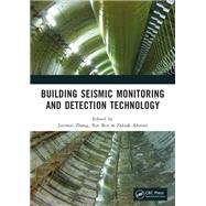 Building Seismic Monitoring and Detection Technology