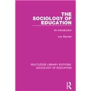 The Sociology of Education: An Introduction