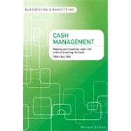 Cash management Making your business cash-rich without breaking the bank