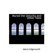 Murad the Unlucky and Other Tales