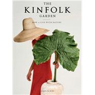 The Kinfolk Garden,9781579659844