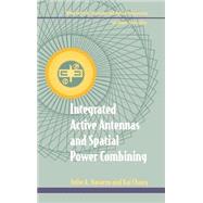 Integrated Active Antennas and Spatial Power Combining,9780471049845
