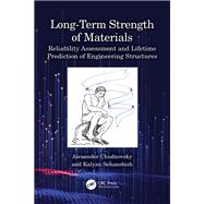 Long-Term Strength of Materials