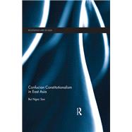 Confucian Constitutionalism in East Asia