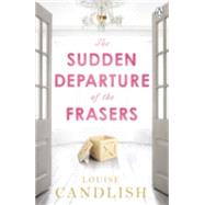 The Sudden Departure of the Frasers