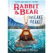 Rabbit & Bear: This Lake Is Fake!