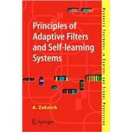 Principles of Adaptive Filters And Self-learning Systems