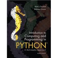 Introduction to Computing and Programming in Python plus MyLab Programming with Pearson eText -- Access Card Package