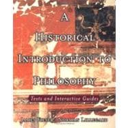 A Historical Introduction to Philosophy Texts and Interactive Guides
