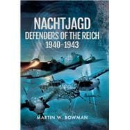 Nachtjagd, Defenders of the Reich, 1940–1943