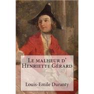 Le Malheur D' Henriette Gerard