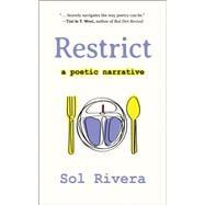 Restrict A Poetic Narrative